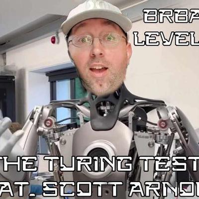 Level 5-3: The Turing Test (Feat: Scott Arnold)
