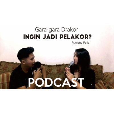 Episode 2 - ingin jadi pelakor Ft Ajeng faila putri