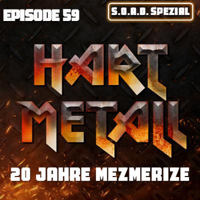 Folge 59: 20 Jahre Mezmerize