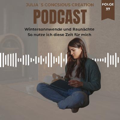 #37 Wintersonnwende und Raunächte - so nutze ich die Zeit für mich ✨