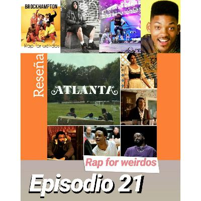 EP.21: Rap for weirdos | Feliz 420 |Series de culto | Podcast México