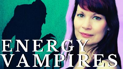 Energy Vampires In Spirit & In Reality with DeeDee Moon Flyer