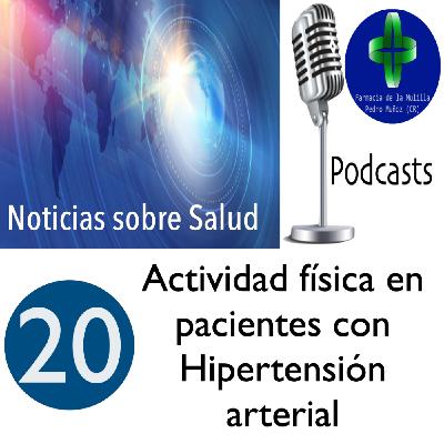 NOTICIAS SOBRE SALUD 20 - Actividad física en pacientes con Hipertensión Arterial