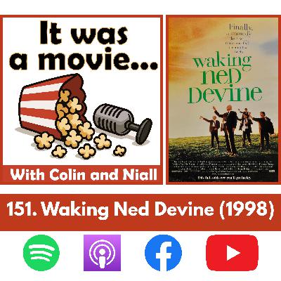 151. Waking Ned Devine (1998)