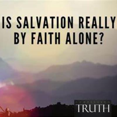 Faith alone?? Part 2