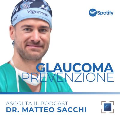 PODCAST | Glaucoma e Prevenzione