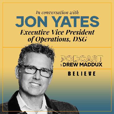 Episode 6: Jon Yates | Overcoming Challenges through Belief Episode 6: Jon Yates | Overcoming Challenges through Belief