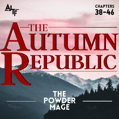 The Autumn Republic | Chapters 38-46