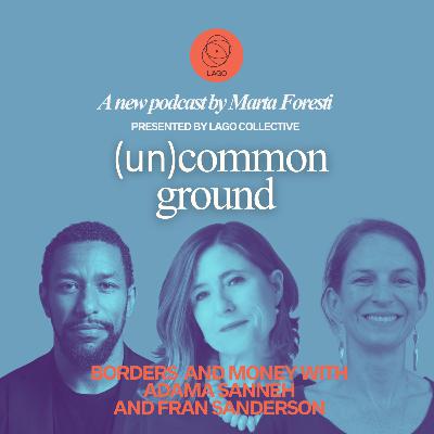 Episode 3: Borders and Money Episode 3: Borders and Money