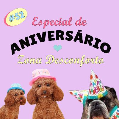 Episódio #52 - Especial de aniversário