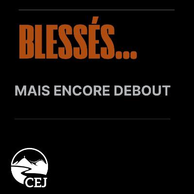 Blessés... mais encore debout | Pst Marc-André Houde
