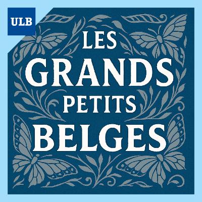 Les Grands Petits Belges - Émile Cammaerts : un patriote expatrié