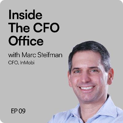 Inside The CFO Office | Ep 9 | CFO Leadership at a Global Tech Major | Marc Steifman Inside The CFO Office | Ep 9 | CFO Leadership at a Global Tech Major | Marc Steifman