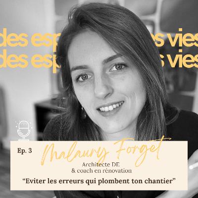 #3 - Le Métier de Malaury - Eviter les erreurs qui plombent ton chantier