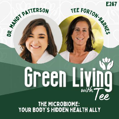 Dr. Mandy Patterson: The Microbiome: Your Body’s Hidden Health Ally