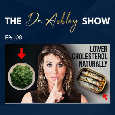 108. 7 Foods That Naturally Lower Bad Cholesterol (No Statins Needed)