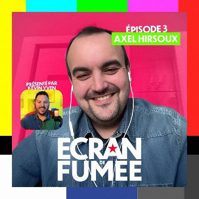 Axel Hirsoux : Simplement humain 🫂