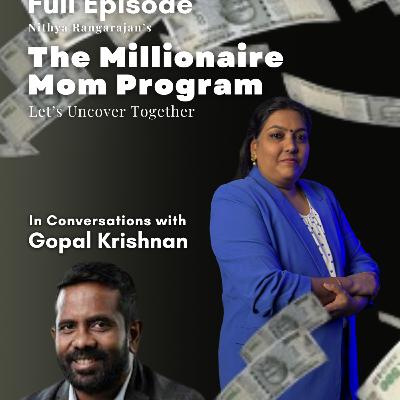 131.How My Mentor Transformed My Life: Gopal Krishnan on Vision, Money Beliefs & Energy Rituals!