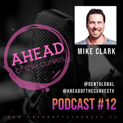 MIke Clark - Dent Global - Key Person of Influence