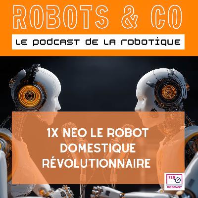 1X NEO le robot domestique révolutionnaire