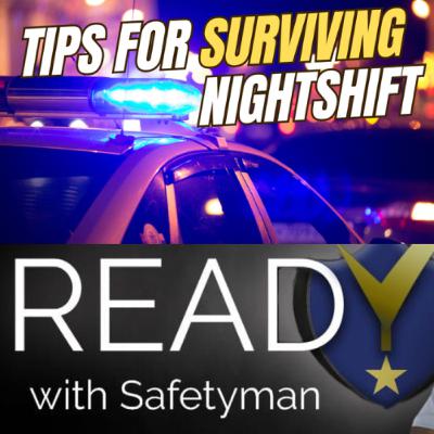 How to Survive the Night Shift for Cops!!