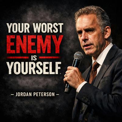 YOUR WORST ENEMY IS YOURSELF - Jordan Peterson Motivational Speech