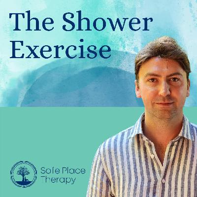 The Shower Exercise
