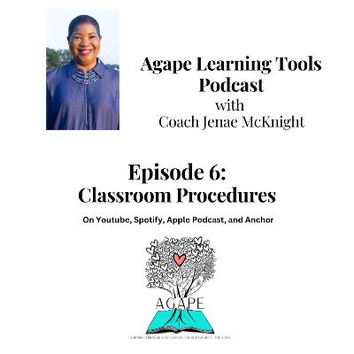 Episode 6: Classroom Procedures