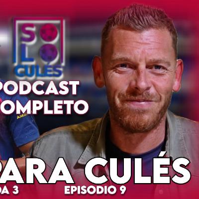 ❤️ ESPECIAL CLÁSICO | SÓLO PARA CULES T3, EP.9