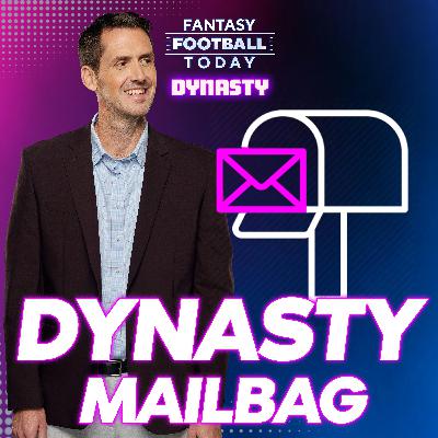 Your Dynasty Questions ANSWERED! One Man Dynasty Fantasy Football Mailbag (Fantasy Football Dynasty Podcast)