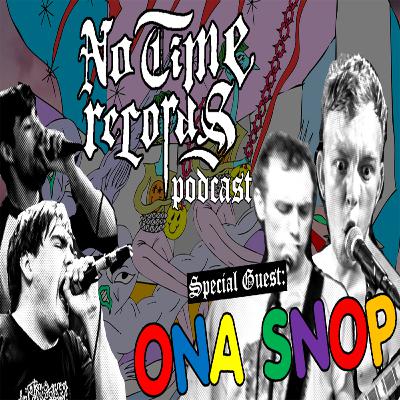 NTR Podcast #17: Talk With Ona Snop