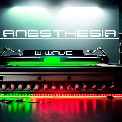 W-Wave - Anesthesia