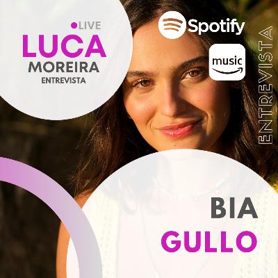 Episódio #19 - Bia Gullo