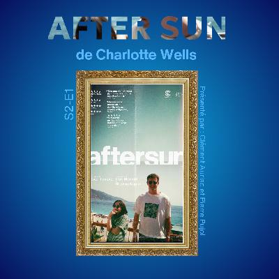 Potes à la compote S02E01 : Aftersun