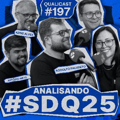 #197 - Analisando a SDQ25