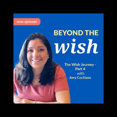 The Wish Journey - Part 4 The Wish Journey - Part 4