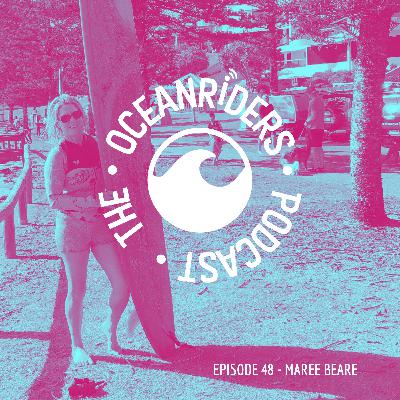 Episode 48: Meet Maree Beare - Founder and CEO of Wanngi, Savvy Entrepreneur, and a Driven Surfer