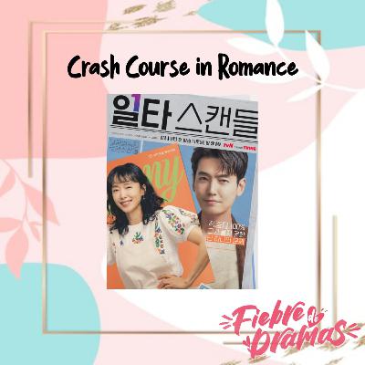 Analizamos las relaciones de amor y familiares que nos entrega Crash Course in Romance