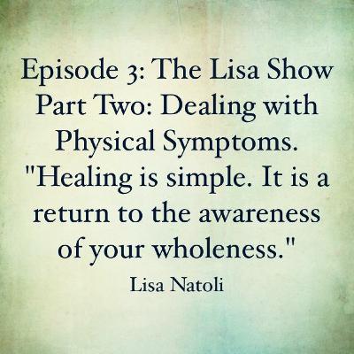 Episode 3: Part Two: Dealing with Physical Symptoms
