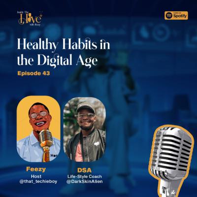 Healthy Habits in the Digital Age.