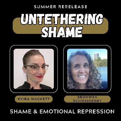 Shame & Emotional Repression: The Hidden Cost of “Holding It Together” with Bronwyn Schweigerdt Shame & Emotional Repression: The Hidden Cost of “Holding It Together” with Bronwyn Schweigerdt