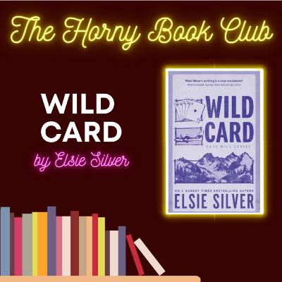 Wild Card by Elsie Silver