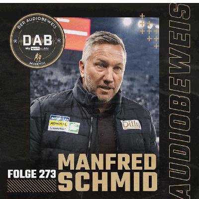 Folge #273 mit Manfred Schmid Folge #273 mit Manfred Schmid