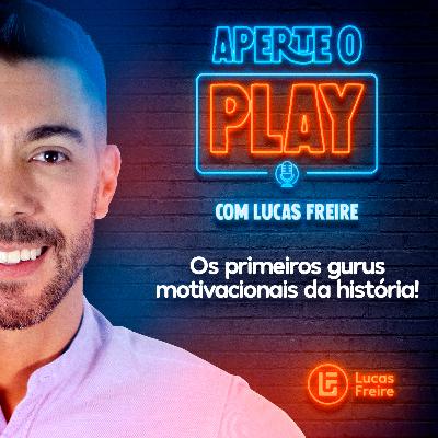 Os primeiros gurus motivacionais da história! — T1EP25 Os primeiros gurus motivacionais da história! — T1EP25