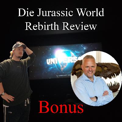 BONUS: Die Jurassic World Rebirth Review (mit Armin Schmitt) BONUS: Die Jurassic World Rebirth Review (mit Armin Schmitt)