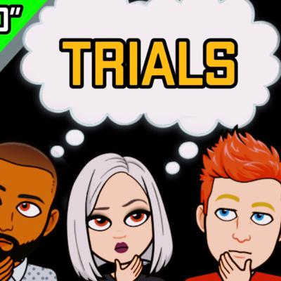Season 2 Episode 6 (Trials Improvements)