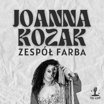 S01E08: Joanna KOZAK: Napisałam "Chcę Tu Zostać" dla swojego chłopaka (Zespół FARBA) S01E08: Joanna KOZAK: Napisałam "Chcę Tu Zostać" dla swojego chłopaka (Zespół FARBA)