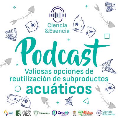Valiosas opciones de reutilización de subproductos acuáticos