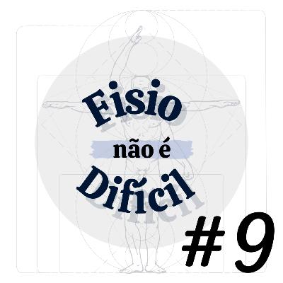 Fisio Não É Difícil #09 Temos ossos nos ouvidos?