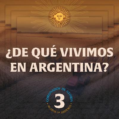 ¿De qué vivimos en Argentina?